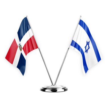 Two table flags isolated on white background 3d illustration, dominican republic and israel