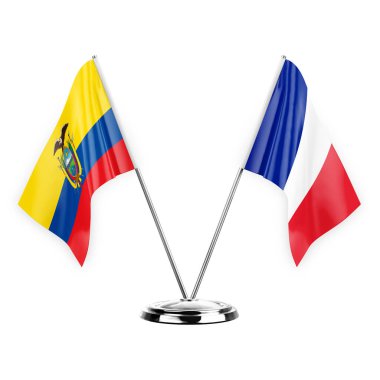 Two table flags isolated on white background 3d illustration, ecuador and france