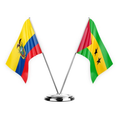 Two table flags isolated on white background 3d illustration, ecuador and sao tome and principe