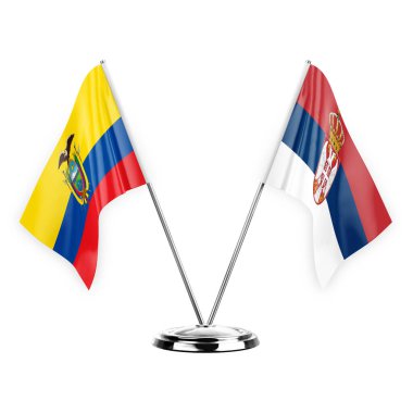 Two table flags isolated on white background 3d illustration, ecuador and serbia