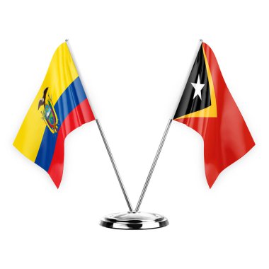 Two table flags isolated on white background 3d illustration, ecuador and timor leste