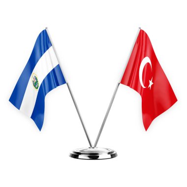 Two table flags isolated on white background 3d illustration, el salvador and turkey