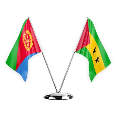 Two table flags isolated on white background 3d illustration, eritrea and sao tome and principe
