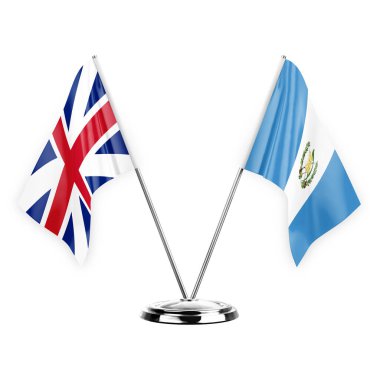 Two table flags isolated on white background 3d illustration, great britain and guatemala