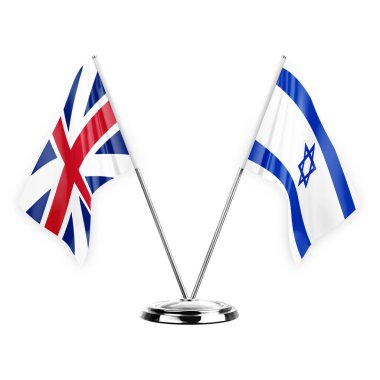 Two table flags isolated on white background 3d illustration, great britain and israel