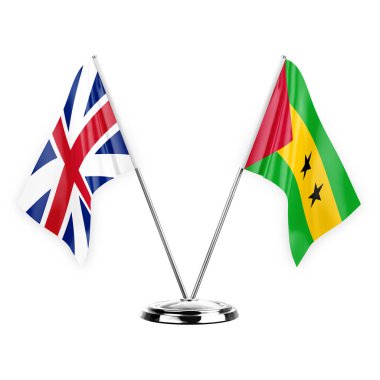 Two table flags isolated on white background 3d illustration, great britain and sao tome and principe