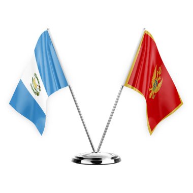 Two table flags isolated on white background 3d illustration, guatemala and montenegro
