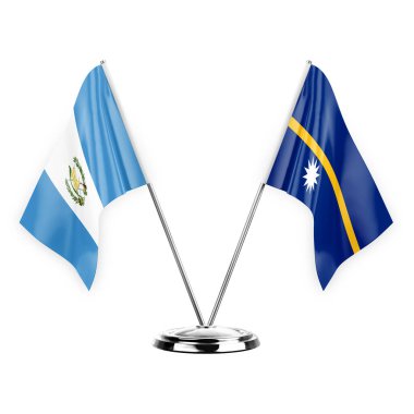 Two table flags isolated on white background 3d illustration, guatemala and nauru