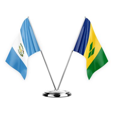 Two table flags isolated on white background 3d illustration, guatemala and saint vincent and the grenadines