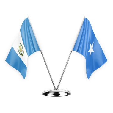 Two table flags isolated on white background 3d illustration, guatemala and somalia