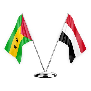 Two table flags isolated on white background 3d illustration, sao tome and principe and yemen