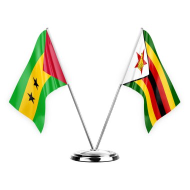 Two table flags isolated on white background 3d illustration, sao tome and principe and zimbabwe