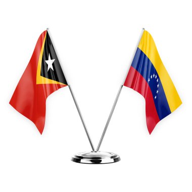 Two table flags isolated on white background 3d illustration, timor leste and venezuela