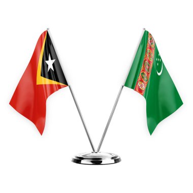 Two table flags isolated on white background 3d illustration, timor leste and turkmenistan