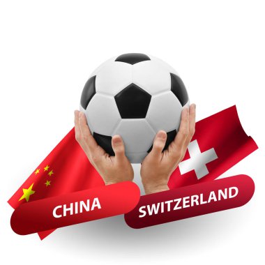 Soccer football competition match, national teams china vs switzerland