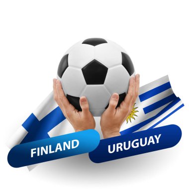 Soccer football competition match, national teams finland vs uruguay