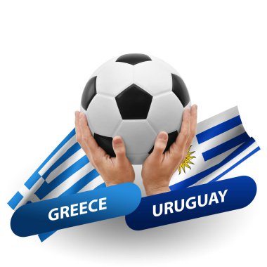 Soccer football competition match, national teams greece vs uruguay