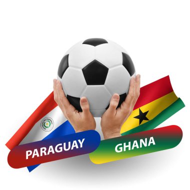 Soccer football competition match, national teams paraguay vs ghana