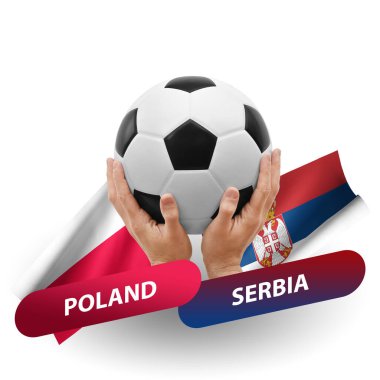 Soccer football competition match, national teams poland vs serbia