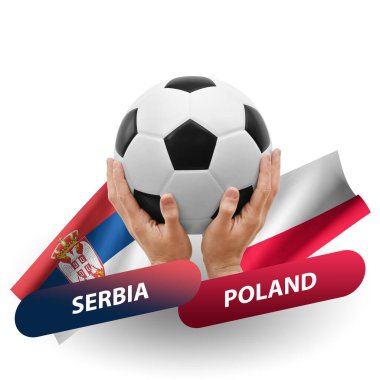 Soccer football competition match, national teams serbia vs poland