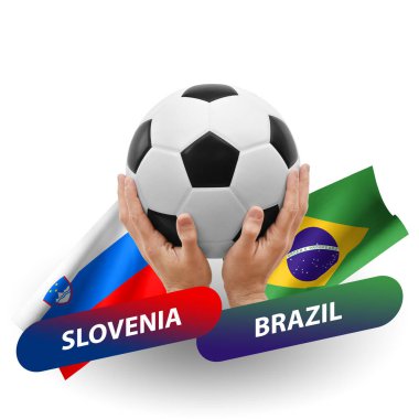 Soccer football competition match, national teams slovenia vs brazil