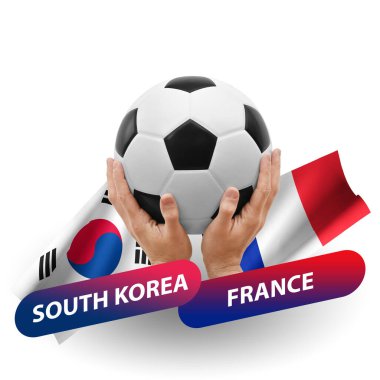 Soccer football competition match, national teams south korea vs france