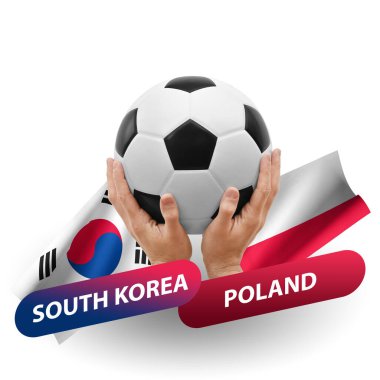Soccer football competition match, national teams south korea vs poland