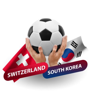 Soccer football competition match, national teams switzerland vs south korea