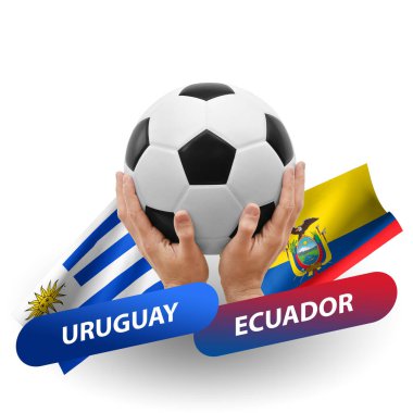 Soccer football competition match, national teams uruguay vs ecuador