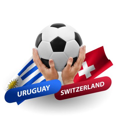 Soccer football competition match, national teams uruguay vs switzerland