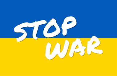 Ukrayna ve beyaz metin bayrağının ülke renklerine sahip vektör illüstrasyonunu Rusya 2022 ile çatışma için durdurur