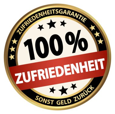 Vektör dosyası. Beyaz arka planda izole edilmiş iş ve reklam kullanımı için yuvarlak düğme. % 100 tatmin edici metinle (Almanca)