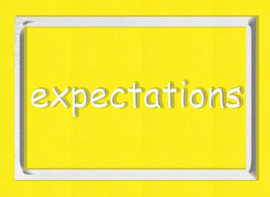 Sarı arka planda kelime beklentisi. Beklentiler kavramı