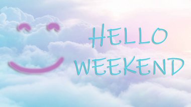 Merhaba hafta sonu - Mavi arka planda motivasyon kartı