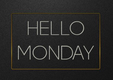 Pazartesi günü siyah arkaplandaki mesaj. Poster, kartpostal.