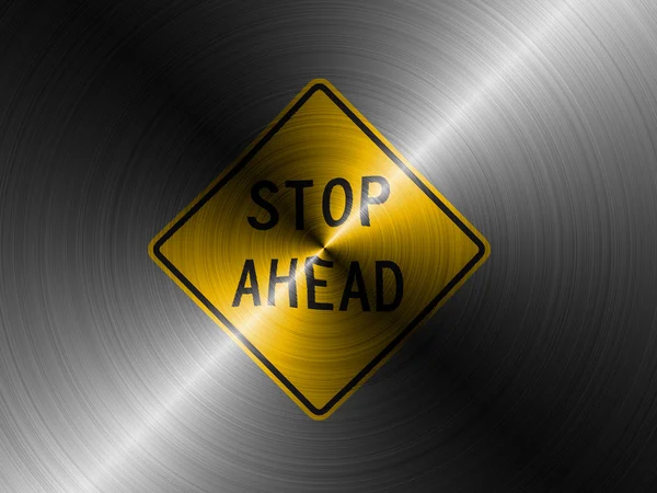 Stop ahead road sign painted on brushed metall — Stock Photo, Image