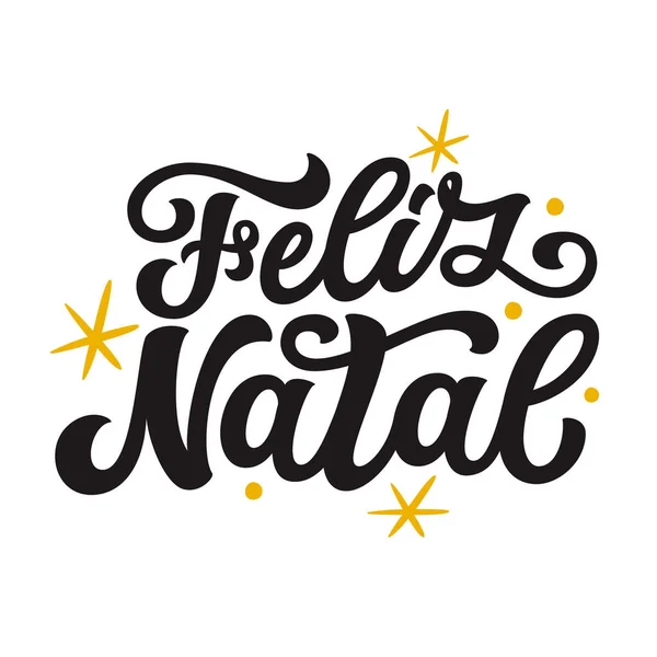 Feliz Natal Portugals Översättning God Jul Hand Bokstäver Text Isolerad — Stock vektor