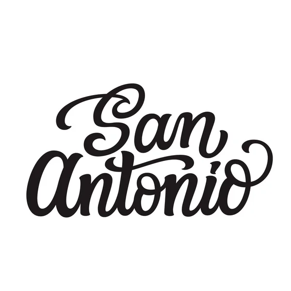 San Antonio Texte Lettrage Main Isolé Sur Fond Blanc Typographie — Image vectorielle