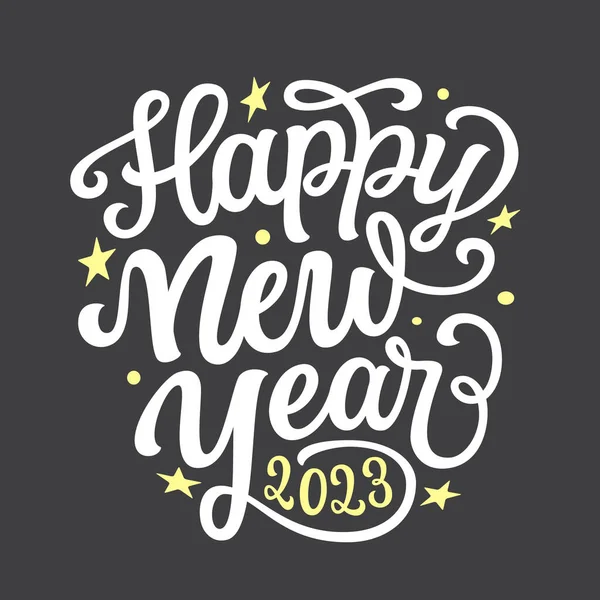 Happy New Year 2023 Hand Lettering Text Black Background Vector — Stock vektor