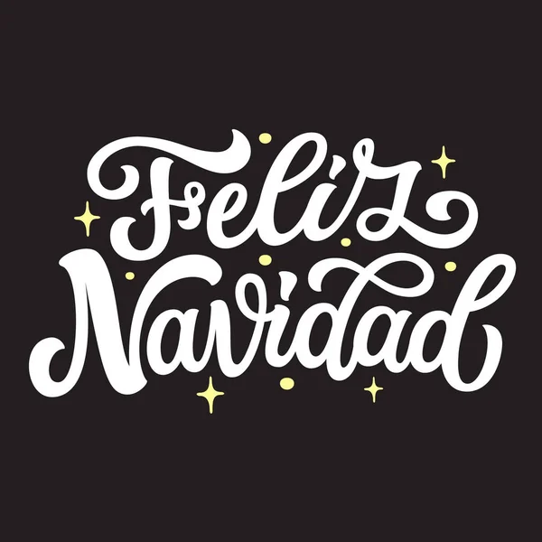 Feliz Navidad Spanish Translation Merry Christmas Hand Lettering White Text — Stock vektor