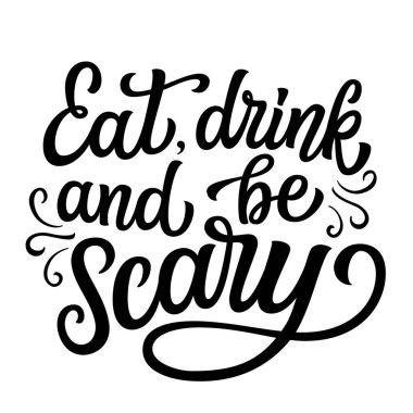 Ye, iç ve korkut. Cadılar Bayramı el yazısı beyaz arka planda izole edilmiş. Posterler, afişler, kartlar, tişörtler için vektör tipografisi