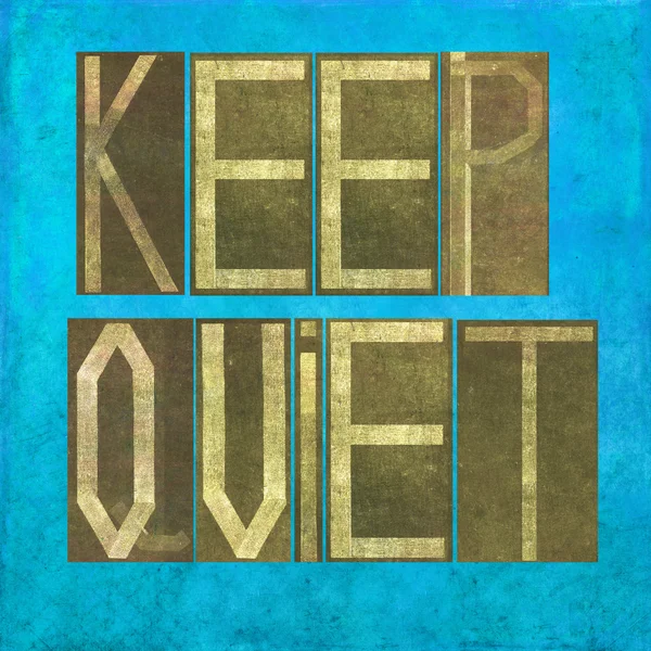 Earthy background image and design element depicting the words "Keep quiet" — Stock Photo, Image