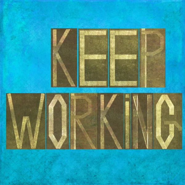Immagine di sfondo terroso ed elemento di design raffigurante le parole "Continuare a lavorare " — Foto Stock