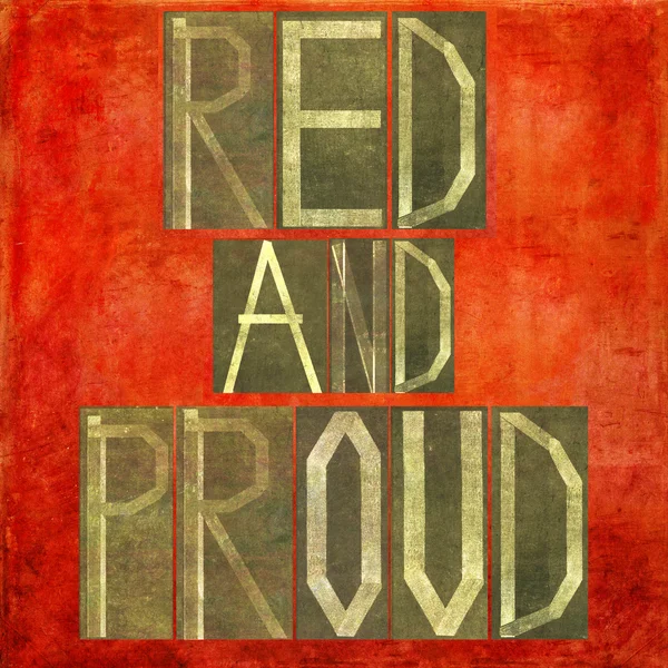 Erdiges Hintergrundbild und Gestaltungselement mit den Worten "rot und stolz" — Stockfoto
