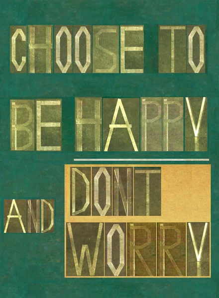 Design element depicting the words "Choose to be happy and " — Stock Photo, Image