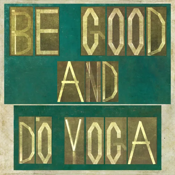 Words "Be good and do yoga" — Stock Photo, Image