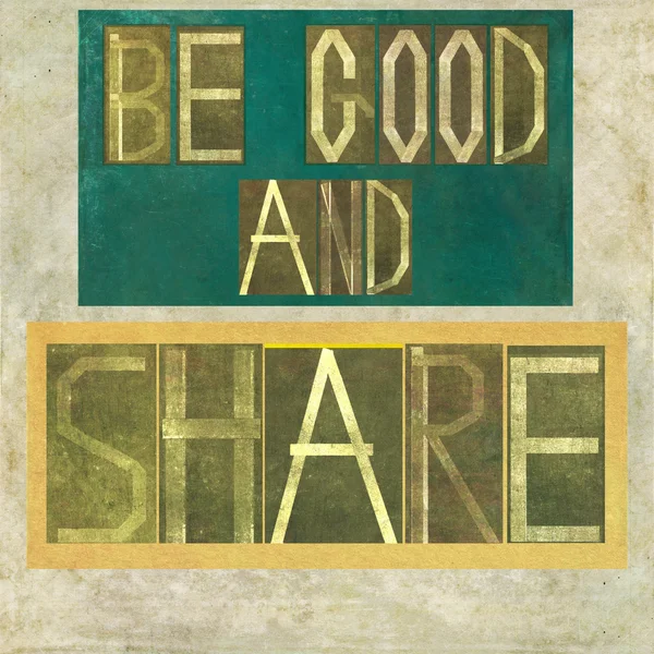 Slova "buď hodný a sdílet" — Stock fotografie
