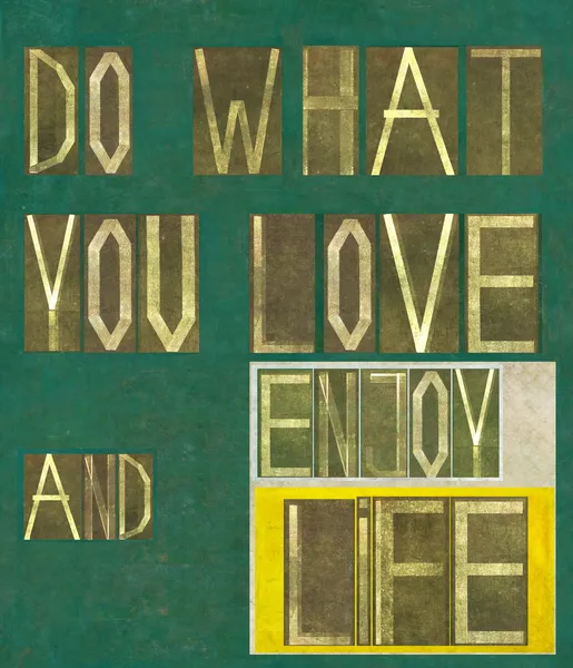 Words "Do what you love and enjoy life" — Stock Photo, Image