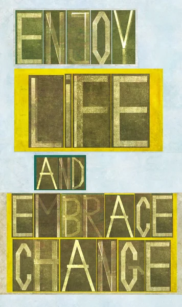 Woorden "genieten van het leven en embrace change" — Stockfoto