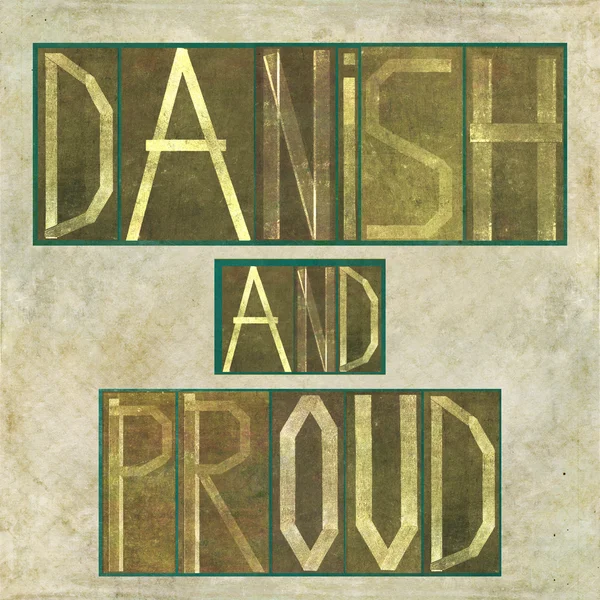 Words "Danish and proud" — Stock Photo, Image